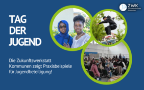 ZWK Grafik zum Tag der Jugend: Die Zukunftswerkstatt Kommunen zeigt Praxisbeispiele für Jugendbeteiligung